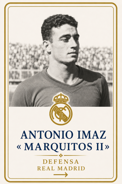 Antonio Imaz Marquitos II defensa Real Madrid