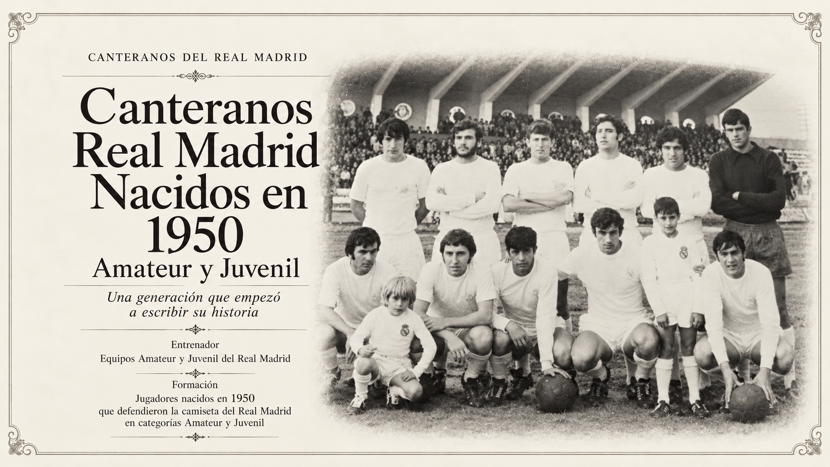 Canteranos del Real Madrid nacidos en 1950