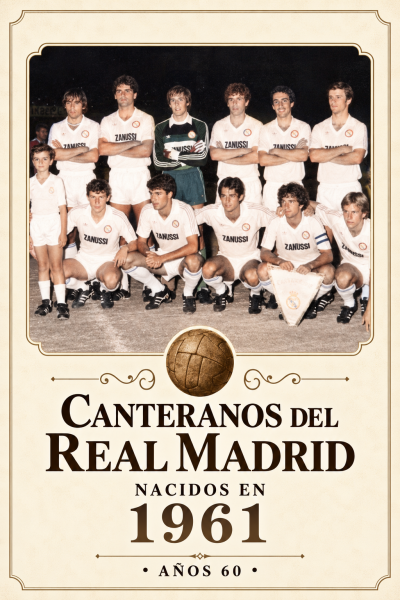 Canteranos del Real Madrid nacidos en 1961