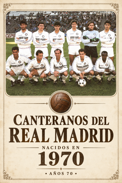 Canteranos del Real Madrid nacidos en 1970
